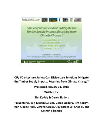CIF/IFC e-Lecture Series: Can Silviculture Solutions Mitigate  the Timber Supply Impacts Resulting