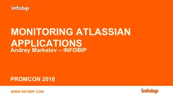 MONITORING ATLASSIAN  APPLICATIONS  Andrey Markelov  INFOBIP  PROMCON 2018  WWW.INFOBIP.COM