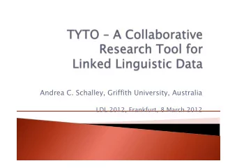 Andrea C. Schalley, Griffith University, Australia  LDL 2012, Frankfurt, 8 March 2012   ARC