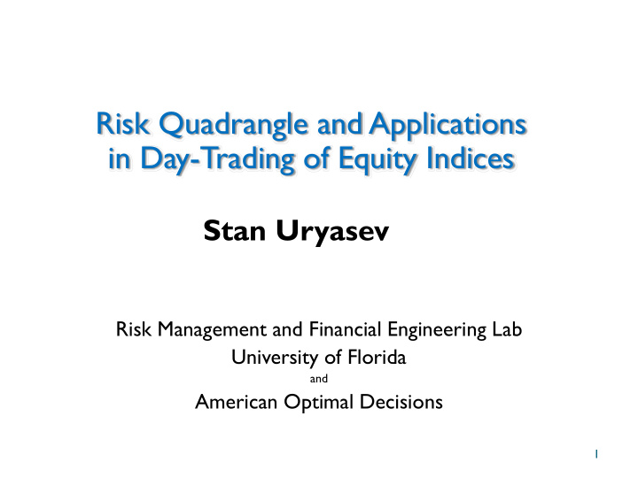 risk quadrangle and applications in day trading of equity