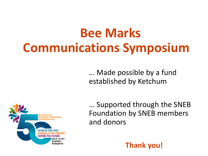 bee marks communications symposium