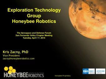 Exploration Technology  Group  Honeybee Robotics  The Aerospace and Defense Forum  San Fernando