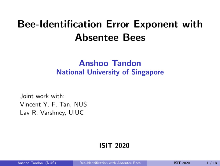 bee identification error exponent with absentee bees