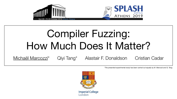 compiler fuzzing how much does it matter