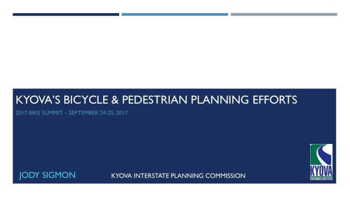 kyova s bicycle pedestrian planning efforts