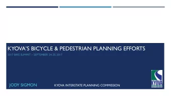 KYOVAS BICYCLE &amp; PEDESTRIAN PLANNING EFFORTS 2017 BIKE SUMMIT  SEPTEMBER 24-25, 2017