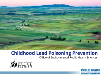 Childhood Lead Poisoning Prevention  Office of Environmental Public Health Sciences  Lead  Soft,