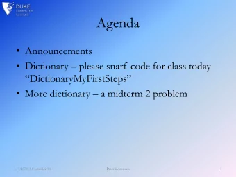 Agenda  Announcements  Dictionary  please snarf code for class today