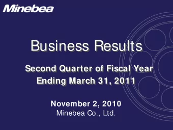 Business Results  Business Results  Second Quarter of Fiscal Year  Second Quarter of Fiscal Year