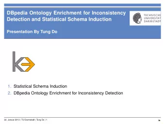 DBpedia Ontology Enrichment for Inconsistency  Detection and Statistical Schema Induction