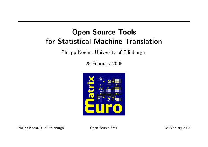 open source tools for statistical machine translation