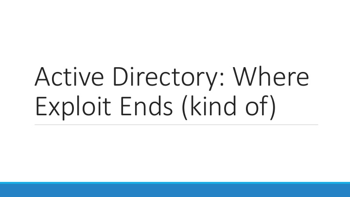 active directory where exploit ends kind of ar aravind