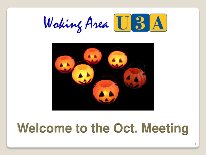 welcome to the oct meeting