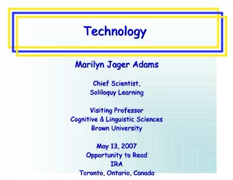 Technology  Technology  Marilyn Jager  Jager Adams  Adams  Marilyn  Chief Scientist,  Chief