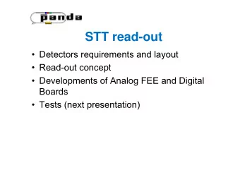 STT read-out   Detectors requirements and layout   Read-out concept  R  d  t  t