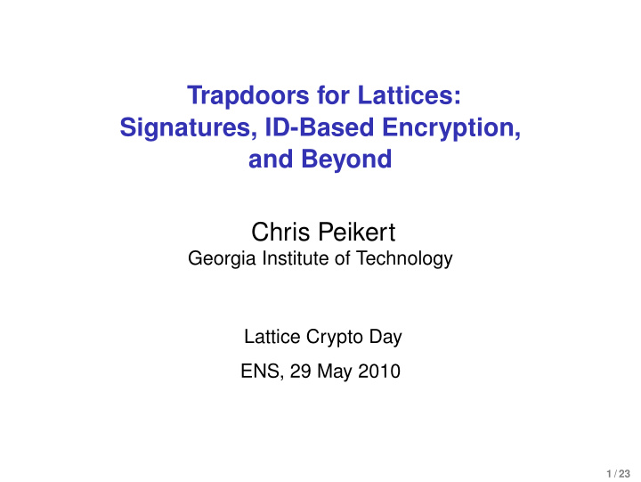 trapdoors for lattices signatures id based encryption and