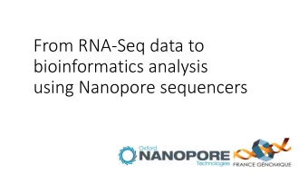 From RNA-Seq data to  bioinformatics analysis  using Nanopore sequencers  ASTE  TER - Al  Algorithm