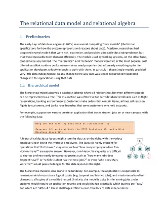 The relational data model and relational algebra 1 Preliminaries The early days of database engines