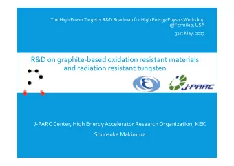 R&amp;D on graphite  based oxidation resistant materials and radiation resistant tungsten J