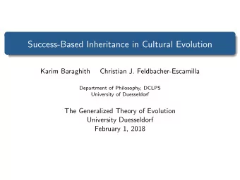 Success-Based Inheritance in Cultural Evolution  Karim Baraghith  Christian J. Feldbacher-Escamilla