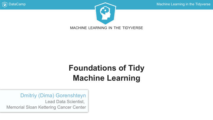foundations of tidy machine learning