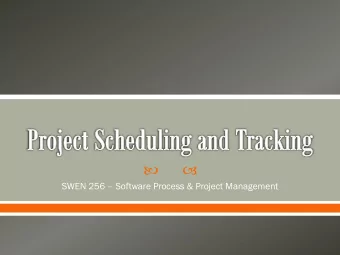 SWEN 256  Software Process &amp; Project Management  Plan: Identify activities. No