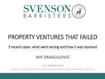 PROPERTY VENTURES THAT FAILED  3  3 recent cases: what went wrong and how it was resolved  NIK