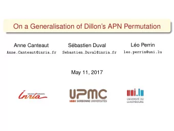On a Generalisation of Dillons APN Permutation  Lo Perrin  Anne Canteaut  Sbastien Duval