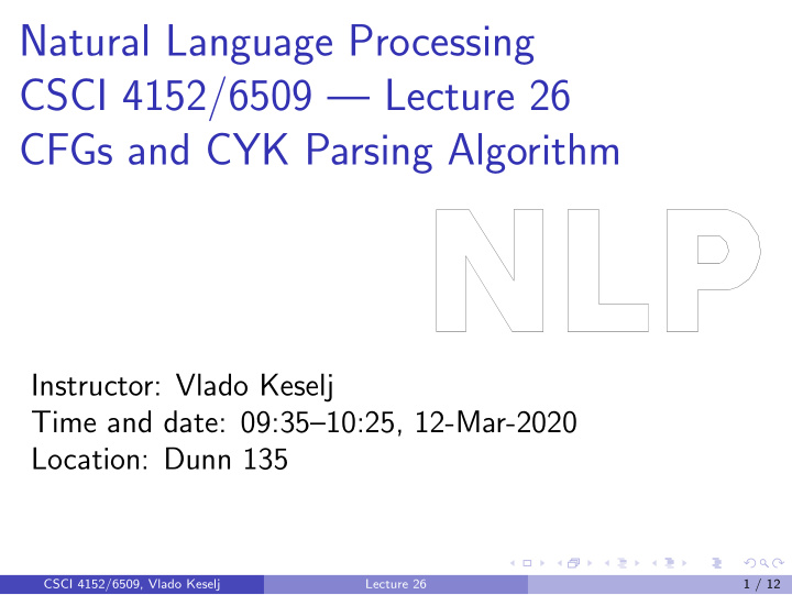 natural language processing csci 4152 6509 lecture 26