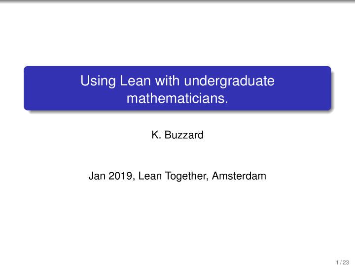 using lean with undergraduate mathematicians
