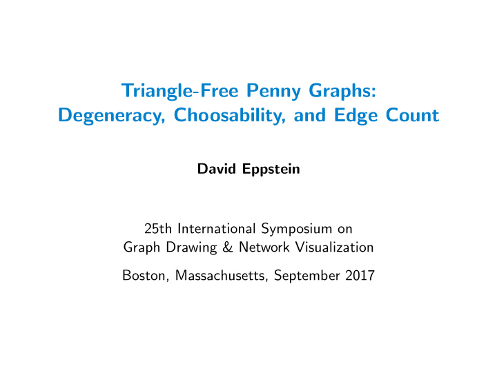 triangle free penny graphs degeneracy choosability and