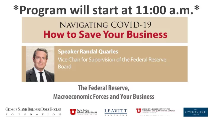 program will start at 11 00 a m spencer p eccles