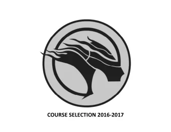 COURSE SELECTION 2016-2017  School Administration  INTRODUCTIONS  INTRODUCTIONS  INTRODUCTIONS