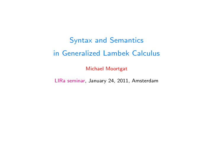 syntax and semantics in generalized lambek calculus