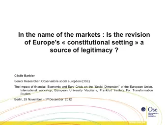 In the name  of the markets  : Is the revision  of Europe's    constitutional  setting    a