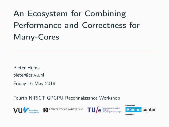 an ecosystem for combining performance and correctness