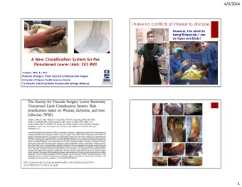 4/5/2014  I have no conflicts of interest to disclose.  However, I do admit to  being Bivascular. I