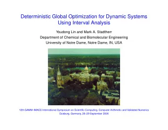 Deterministic Global Optimization for Dynamic Systems  Using Interval Analysis  Youdong Lin and