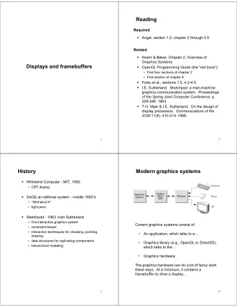 Reading  Required  Angel, section 1.2, chapter 2 through 2.5  Related  Hearn &amp; Baker,