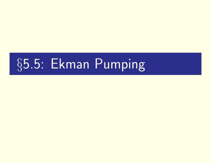 5 5 ekman pumping effective depth of ekman layer