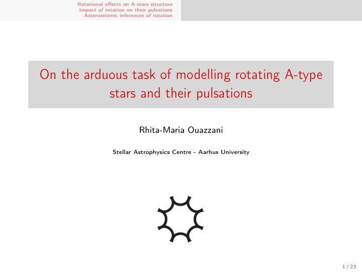 on the arduous task of modelling rotating a type stars