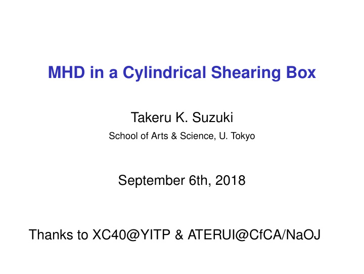 mhd in a cylindrical shearing box