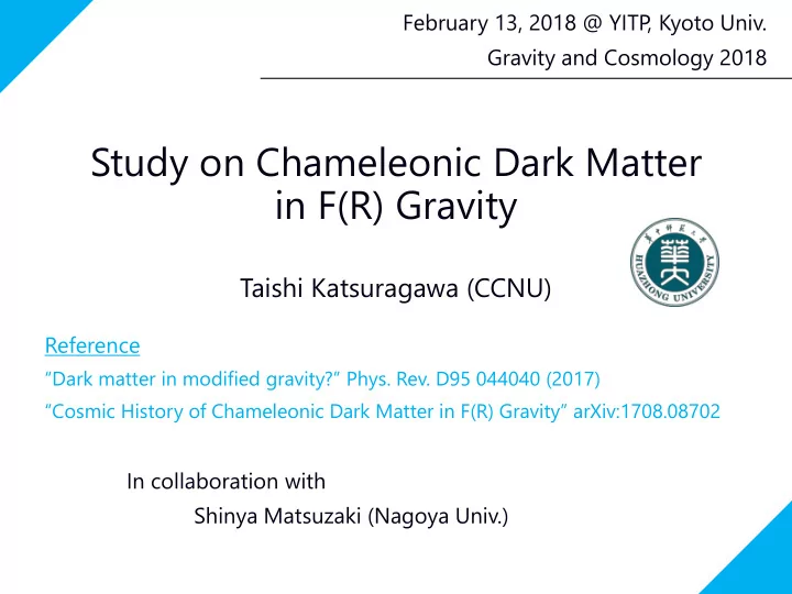 study on chameleonic dark matter