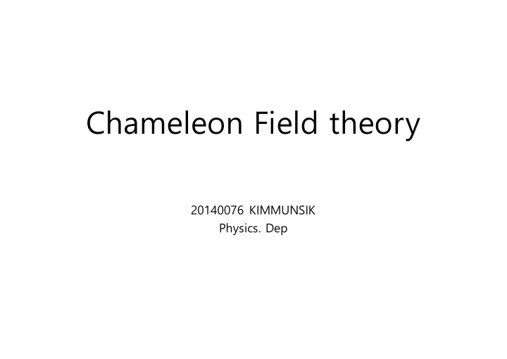 chameleon field theory