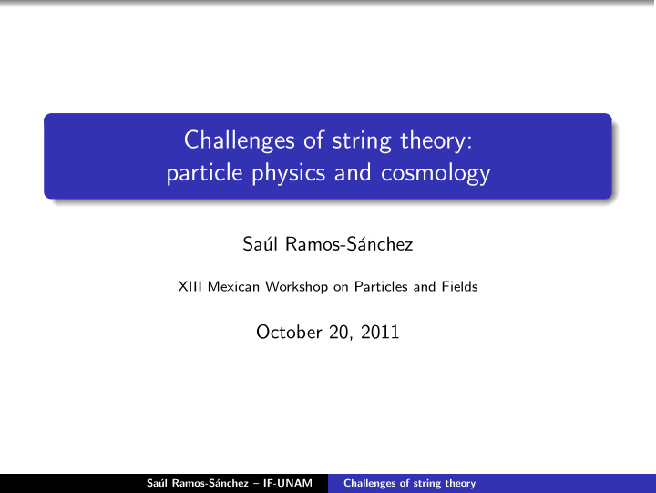 challenges of string theory particle physics and cosmology