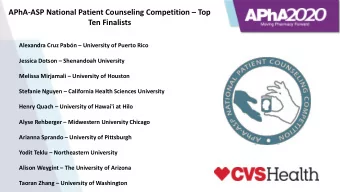 APhA-ASP National Patient Counseling Competition  Top  Ten Finalists Alexandra Cruz Pabn