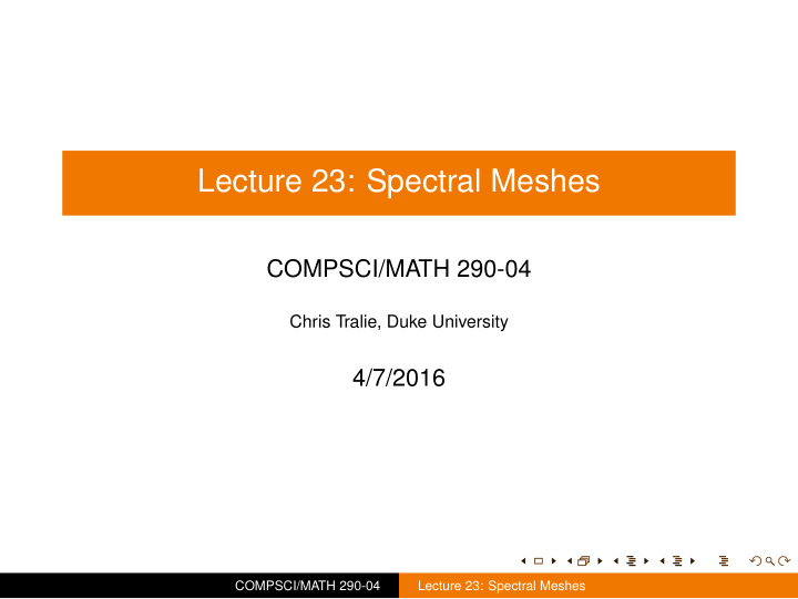 lecture 23 spectral meshes