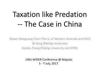 -- The Case in China  Shawn Xiaoguang Chen (The U. of Western Australia and RUC)  Qi Dong (Peking