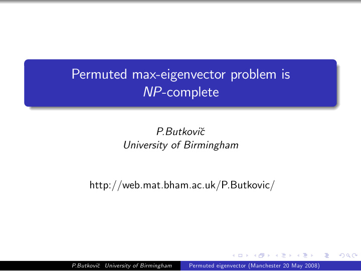 permuted max eigenvector problem is np complete
