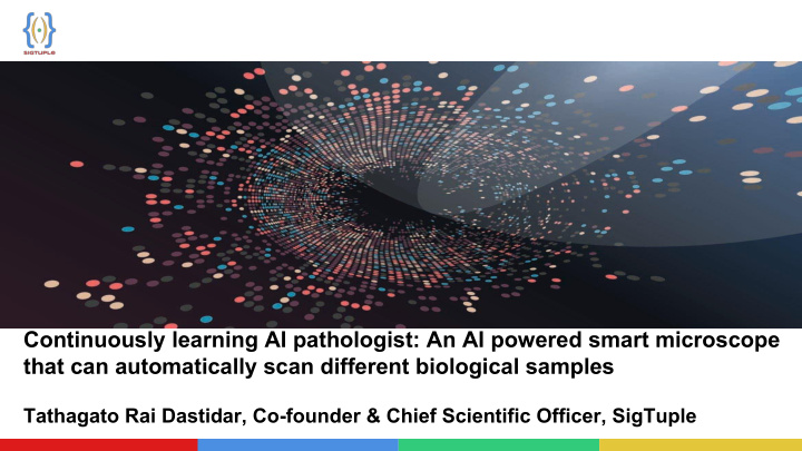 continuously learning ai pathologist an ai powered smart